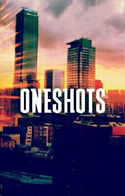 Oneshots