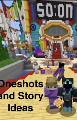 Oneshots and Story ideas, MCYT and Hermitcraft edition!