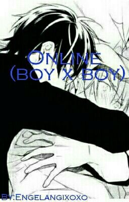 Online (boy x boy) ABGEBROCHEN