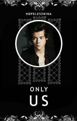 Only Us » styles ✓ [book four]