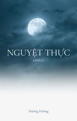 Onria || Nguyệt Thực