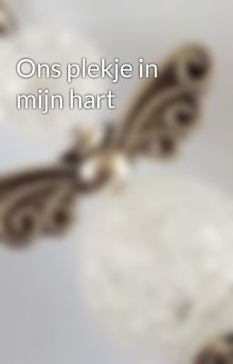 Ons plekje in mijn hart