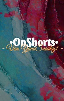 OnShorts -Von YunaSasuky1-