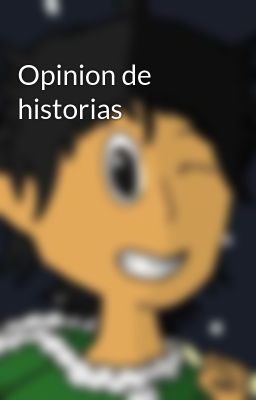 Opinion de historias