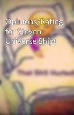 Opinions/Rating for Steven Universe Ships