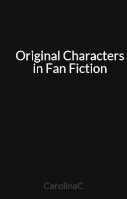 Original Characters in Fan Fiction