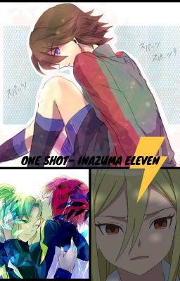 OS Inazuma Eleven ⚡