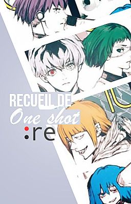 OS Tokyo Ghoul:Re