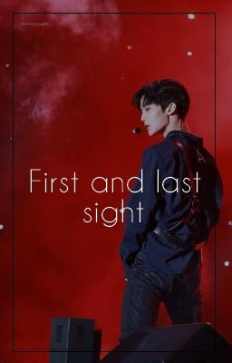 [OS][워너원] B.JinYoung ↠ First and last sight