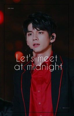 [OS][워너원] O.SeongWoo ↠ Let's meet at midnight