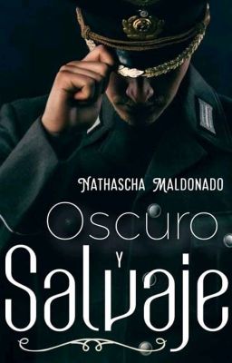 Oscuro y Salvaje