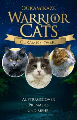 Oukamis Covers - Warrior Cats Grafikshop | O P E N