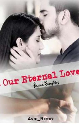 Our Eternal Love.... Beyond everything..! 