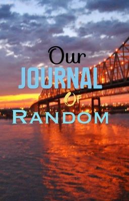 Our journal of random