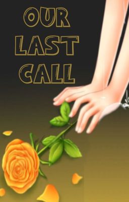 Our last call