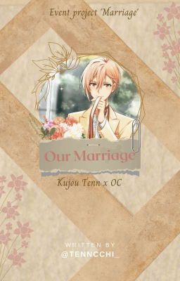 Our Marriage 「Kujo Tenn × OC」 