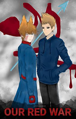 Our Red War ( Eddsworld - TomTord )