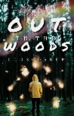 °Out  In the woods°  |Completed| 