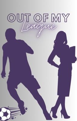 Out of my league | 16+