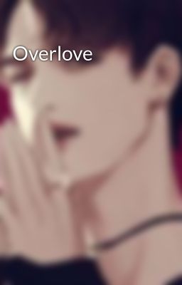 Overlove