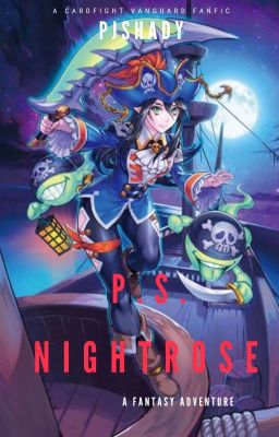 P.S. Nightrose