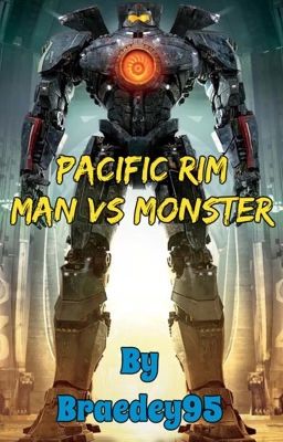 Pacific Rim: Man VS Monster