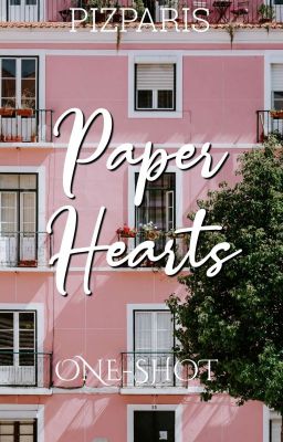 Paper Hearts (One-Shot)