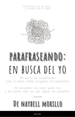 Parafraseando II: En busca del yo ©