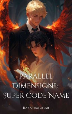 Parallel Dimensions : Super Code Name