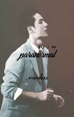 «  paranormal; taeyong ー au  »