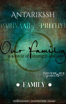 Parivaar-e-Prithvi||Family