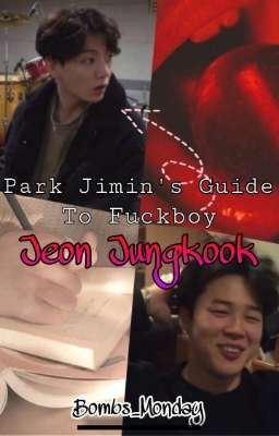 Park Jimin's Guide To Fuckboy Jeon Jungkook **MOVED**