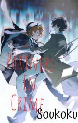 Partners In Crime //Soukoku\\