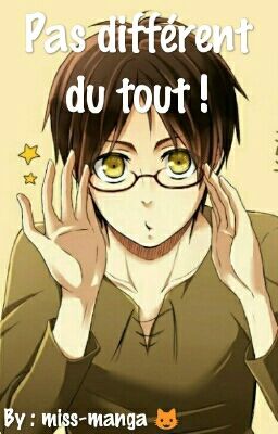 Pas différent du tout. Eren x Reader (FR)