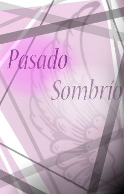 Pasado Sombrío | FNAFHS | One-shot