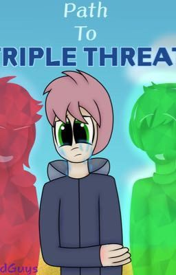 Path To Triple Threat (Henry Stickmin AU Fanfic)