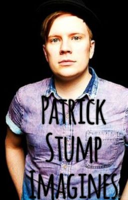 Patrick Stump Imagines!  (Fluffy)