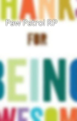 Paw Patrol RP