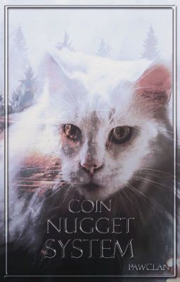 PawClan: Coin-Nugget System