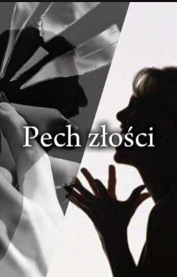 Pech złości