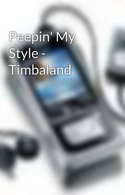 Peepin' My Style - Timbaland