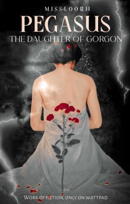 Pegasus: The daughter of Gorgon (On-going)