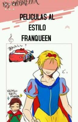 Películas al estilo FranQueen