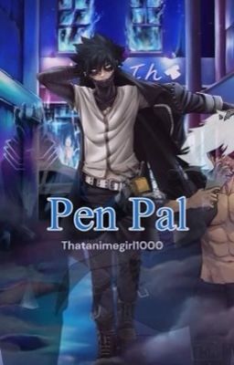 Pen Pal (Dabi x Reader)