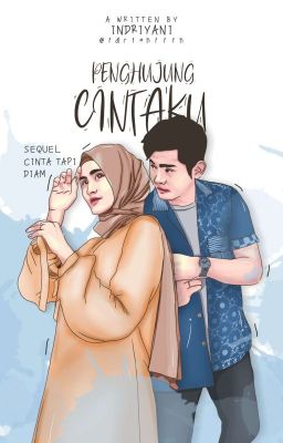 Penghujung Cintaku | Cinta Tapi Diam Series 2 [END]