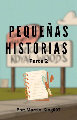 Pequeñas Historias: Parte 2