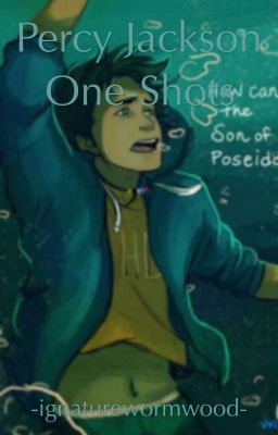 Percy Jackson One-Shots