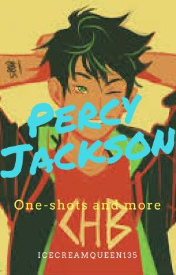 Percy Jackson One-Shots and More