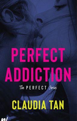 Perfect Addiction