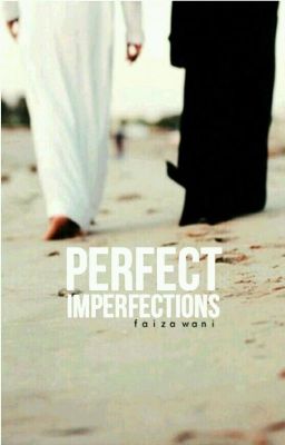 Perfect Imperfections